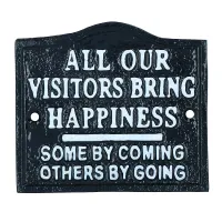 All Our Visitors Bring Happiness Sign Cast Iron Plaque Wall House Door Garden